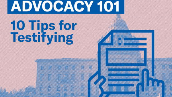 Advocacy 101: 10 Tips for Testifying