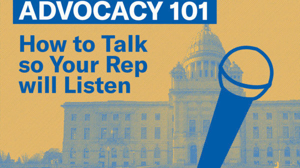 Advocacy 101: How to Talk to your Rep