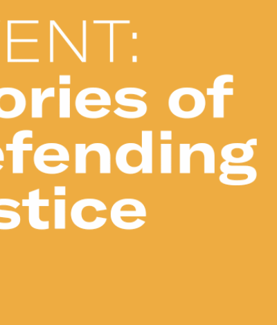 Join us for Stories of Defending Justice