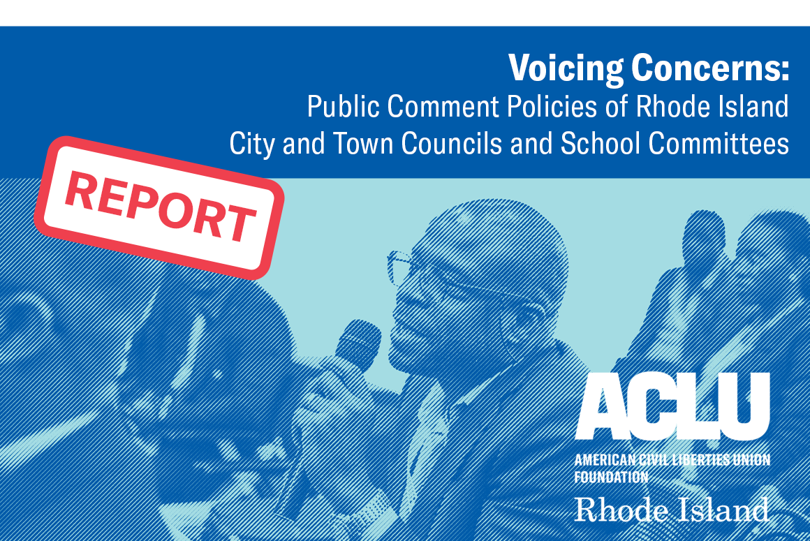 ACLU of RI Releases Report on Public Comment Policies of City and Town ...