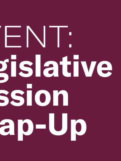 Legislative Wrap-Up Event