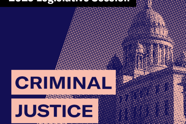 2025 Legislative Session – Criminal Justice