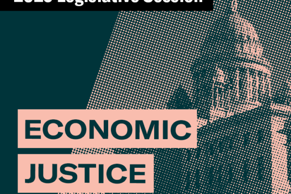 2025 Legislative Session – Economic Justice