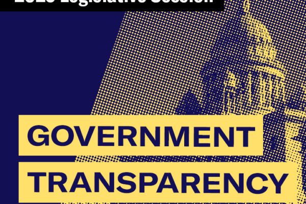 2025 Legislative Session – Government Transparency