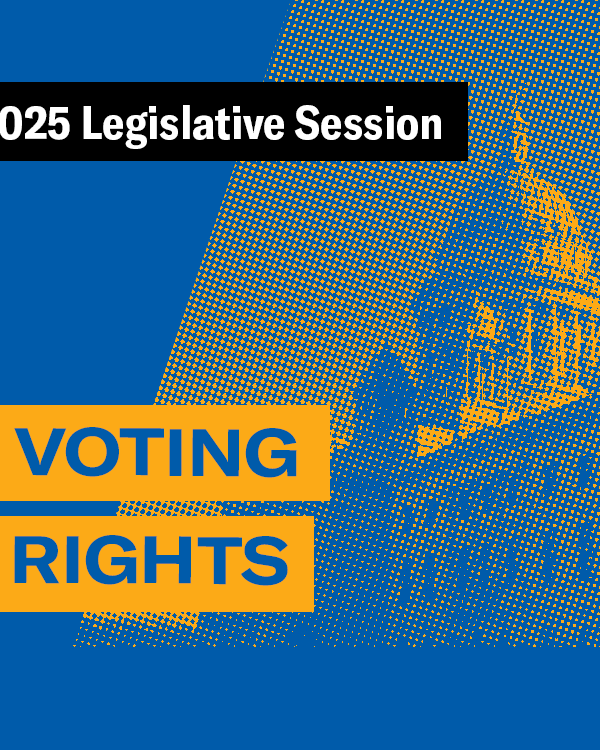 2025 Legislative Session – Voting Rights