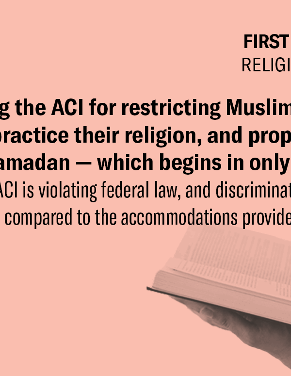 ACLU And RWU Law School Clinic Seek Emergency Relief Over ACI’s Failure to Accommodate Muslim Prisoners’ Religious Freedom
