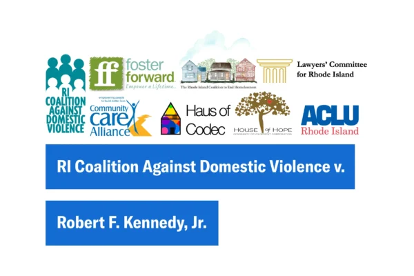 Logos of RI plaintiffs, RI Coalition Against Domestic Violence v. Robert F. Kennedy, Jr.