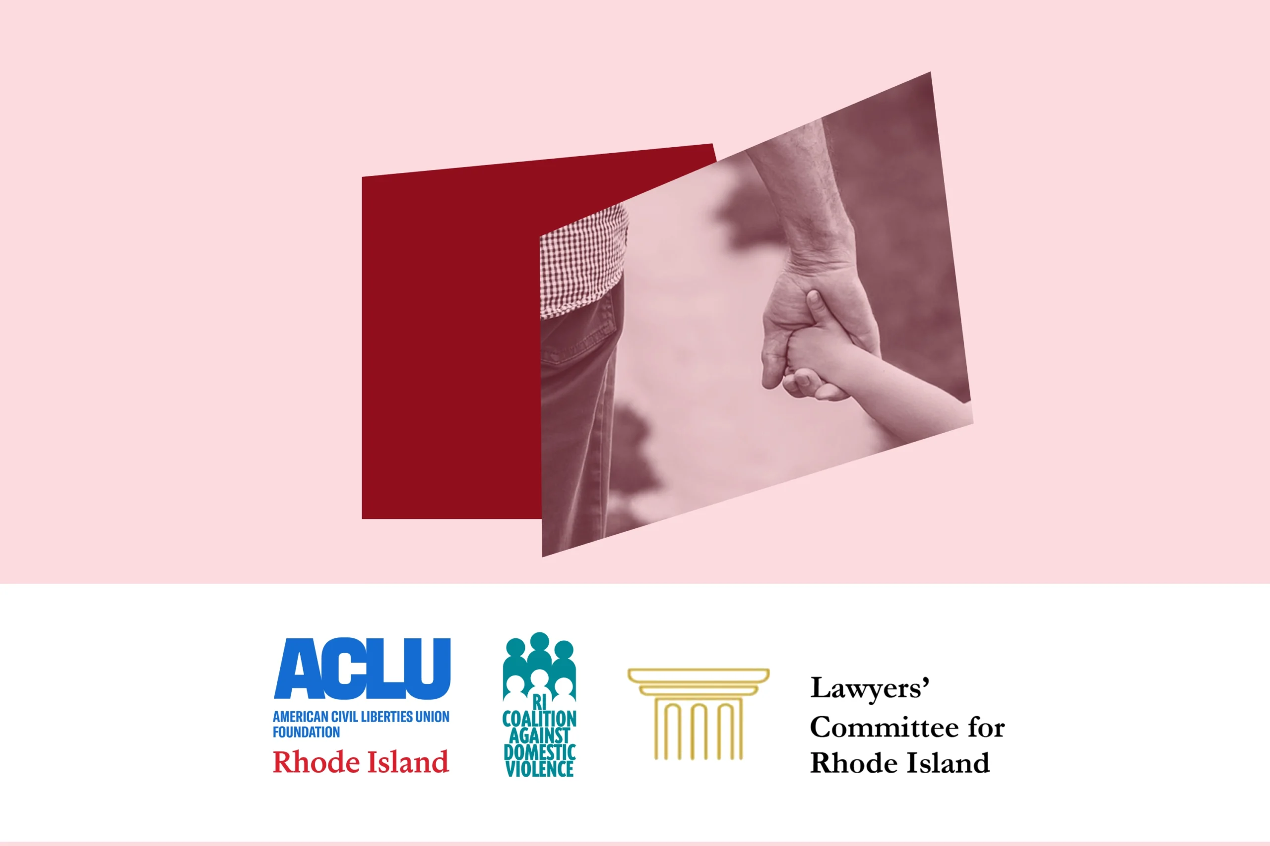 Pink and dark red graphic including ACLU of RI, RICADV, and Lawyer's Committee for RI logos