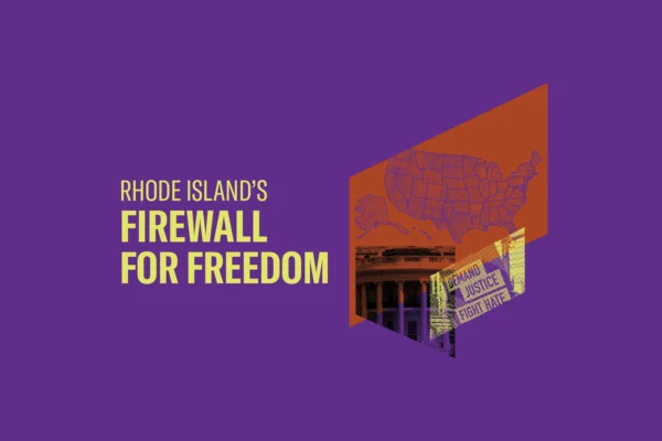 Purple graphic with yellow text, "Rhode Island's Firewall for Freedom"