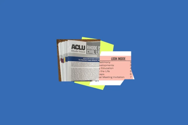 Blue graphic with a photo of a stack of ACLU of RI newsletters and the "look inside" box each newsletter has on the front page.