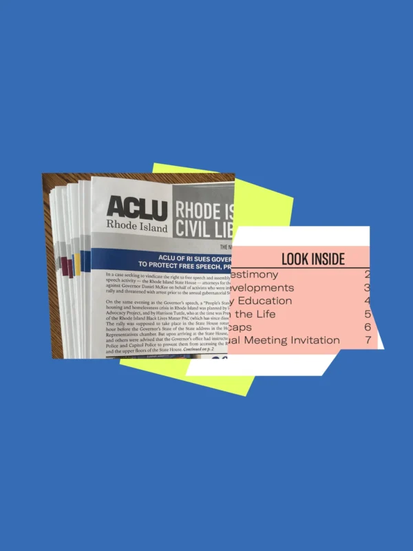 Blue graphic with a photo of a stack of ACLU of RI newsletters and the "look inside" box each newsletter has on the front page.