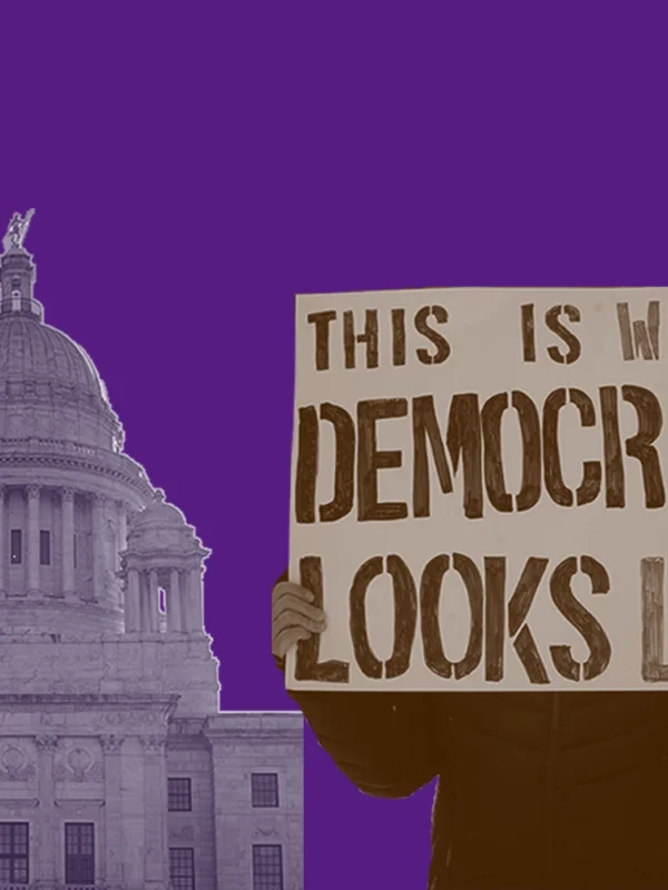 purple graphic with a photo of the RI state house and a protester holding a sign that says "this is what democracy looks like"