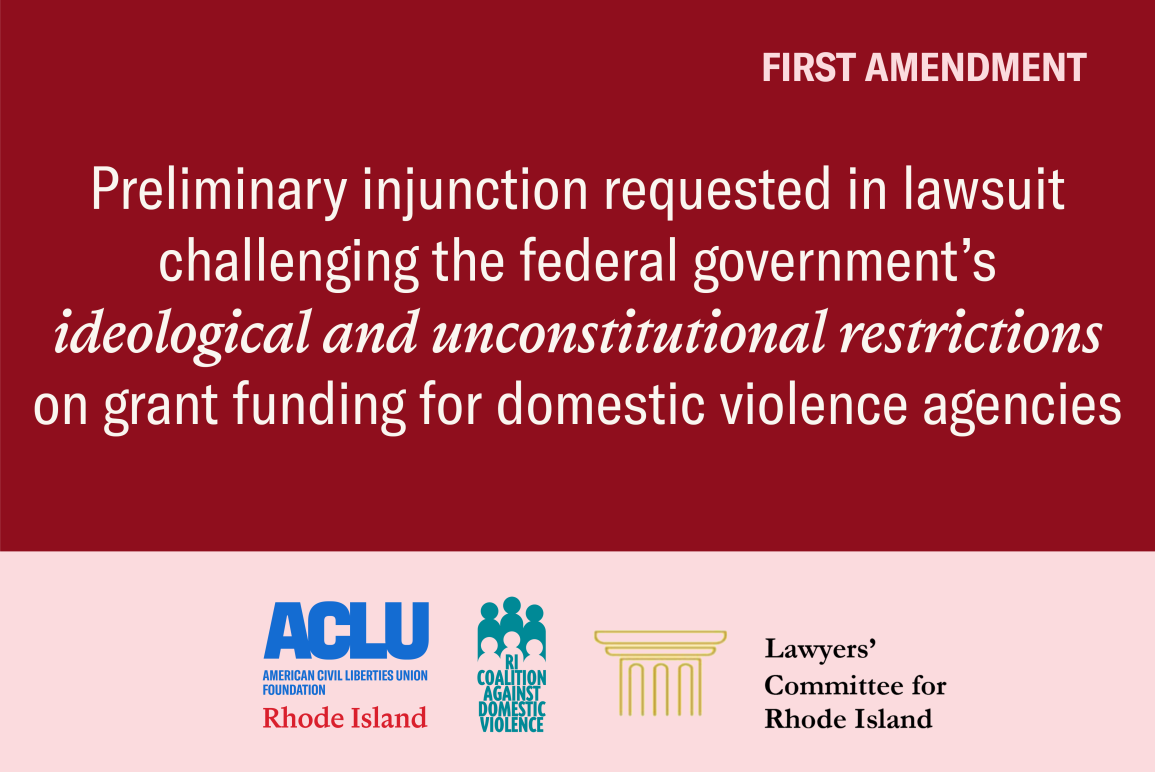 RI Coalition Against Domestic Violence Seeks Injunction  Against Trump Administration Grant Requirements 