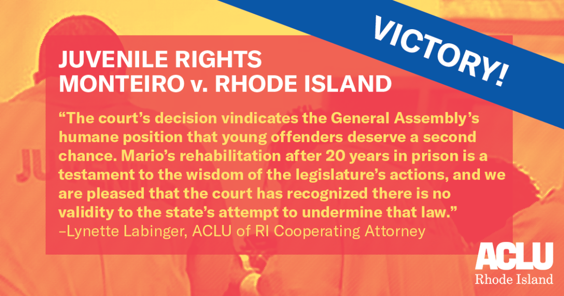 Judge Orders Parole Board to Consider Release of Mario Monteiro After ACLU of RI Petition