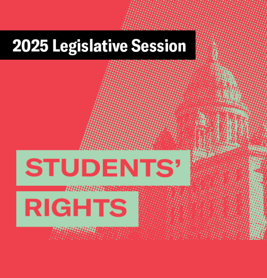 2025 Legislative Session – Students' Rights