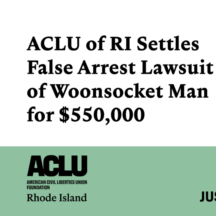 White and green graphic with text that says "ACLU of RI settles false arrest lawsuit of Woonsocket Man for $550,000"
