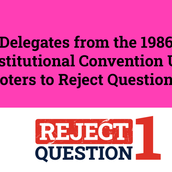 Delegates from the 1986 Constitutional Convention urge voters to Reject Question 1