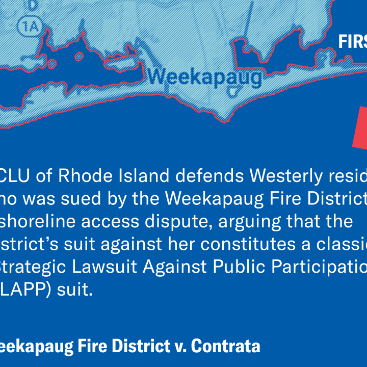 ACLU Defends Westerly Resident Sued by Fire District for Defending Public Access to the Shore